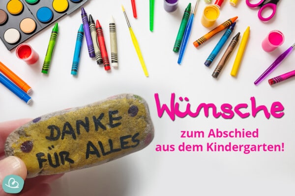 Kindergarten: 12 Wünsche zum Abschied - Wunderbunt.de