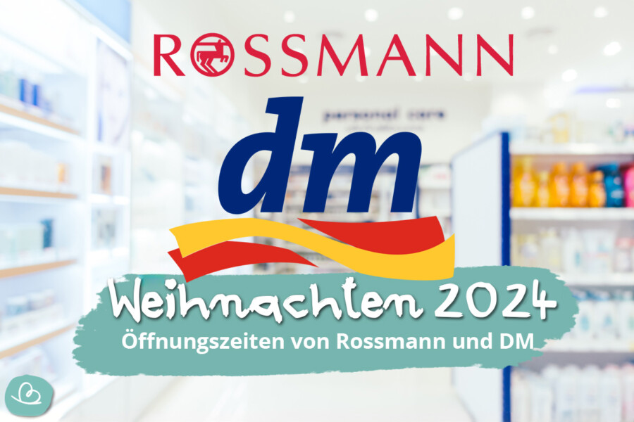 Öffnungszeiten Rossmann und DM Weihnachten 2024