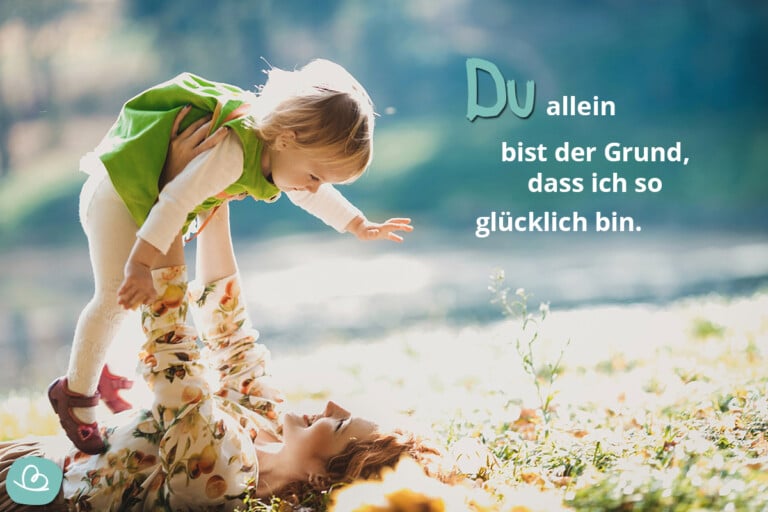 30 "Mein Kind" Sprüche schön, lustig und wertvoll Wunderbunt.de