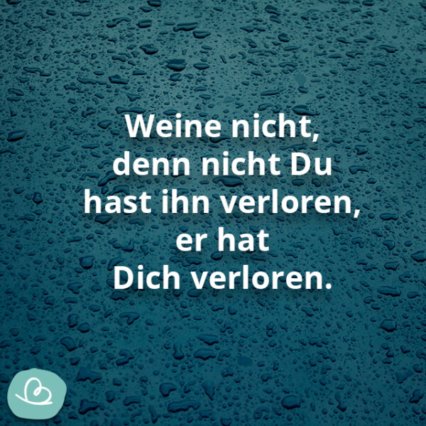 Sprüche gegen Liebeskummer für echte Freunde Wunderbunt.de