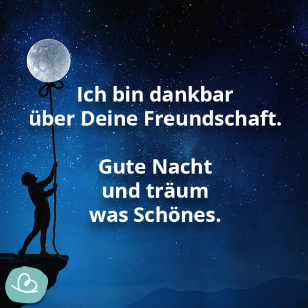 Liebe 'GuteNachtGrüße' 26 herzliche Sprüche Wunderbunt.de