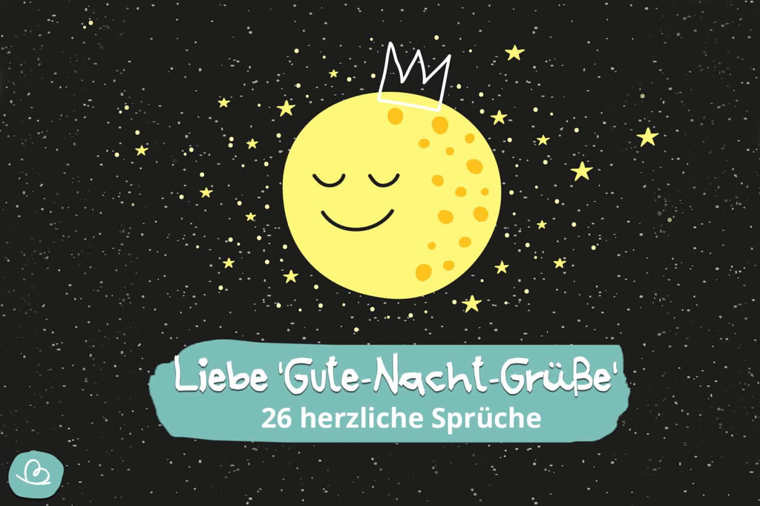 Liebe 'GuteNachtGrüße' 26 herzliche Sprüche Wunderbunt.de