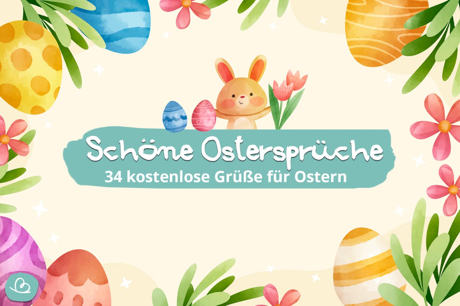 Schöne Ostersprüche 34 Grüße für Ostern Wunderbunt.de