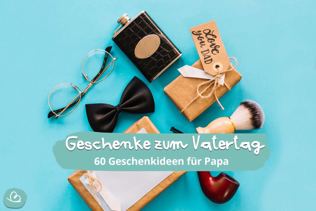 Geschenke zum Vatertag - Geschenkideen für Papa
