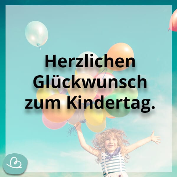 Schöne Sprüche für Kinder 23 Grüße zum Kindertag Wunderbunt.de
