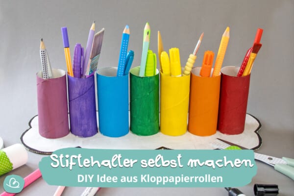 Stiftehalter Selber Machen | DIY Idee Aus Klopapierrollen - Wunderbunt.de