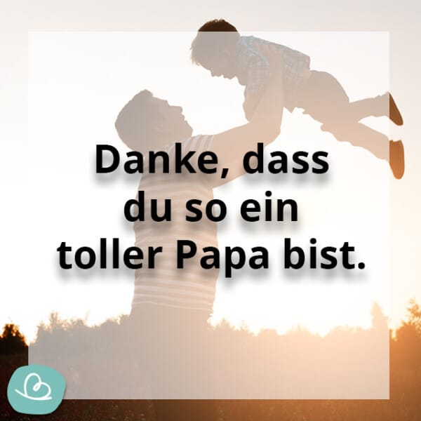 Bester Papa Sprüche 17 Wünsche zum Vatertag Wunderbunt.de