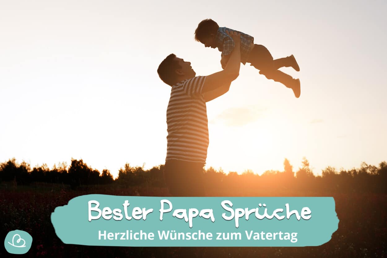 Bester Papa Sprüche 17 Wünsche zum Vatertag Wunderbunt.de