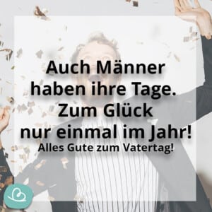 Bester Papa Sprüche 17 Wünsche zum Vatertag Wunderbunt.de