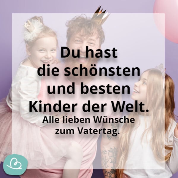 Bester Papa Sprüche 17 Wünsche zum Vatertag Wunderbunt.de