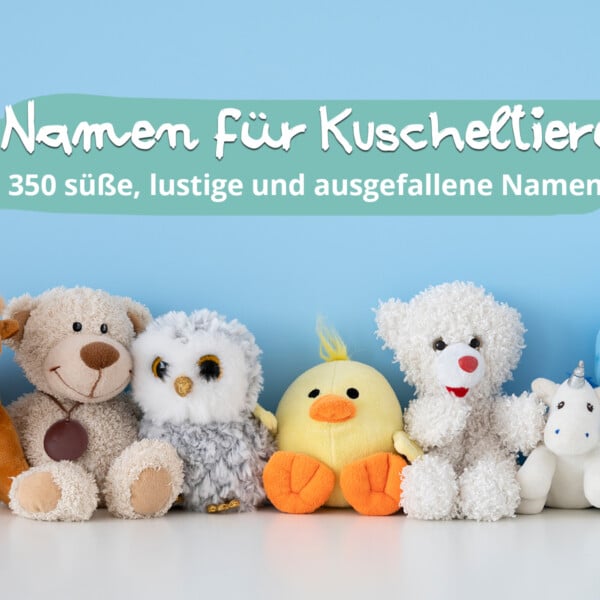 Namen für Kuscheltiere