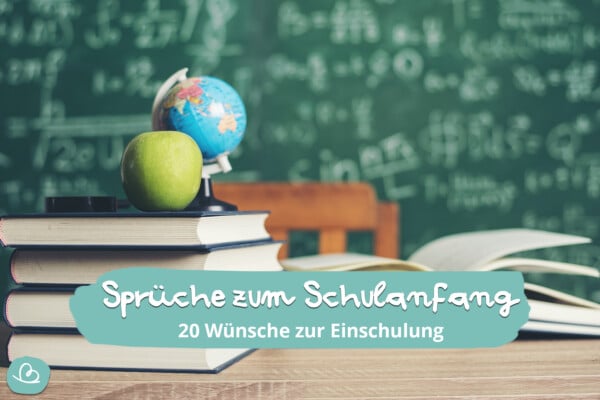 Sprüche zum Schulanfang | 20 Wünsche zur Einschulung - Wunderbunt.de