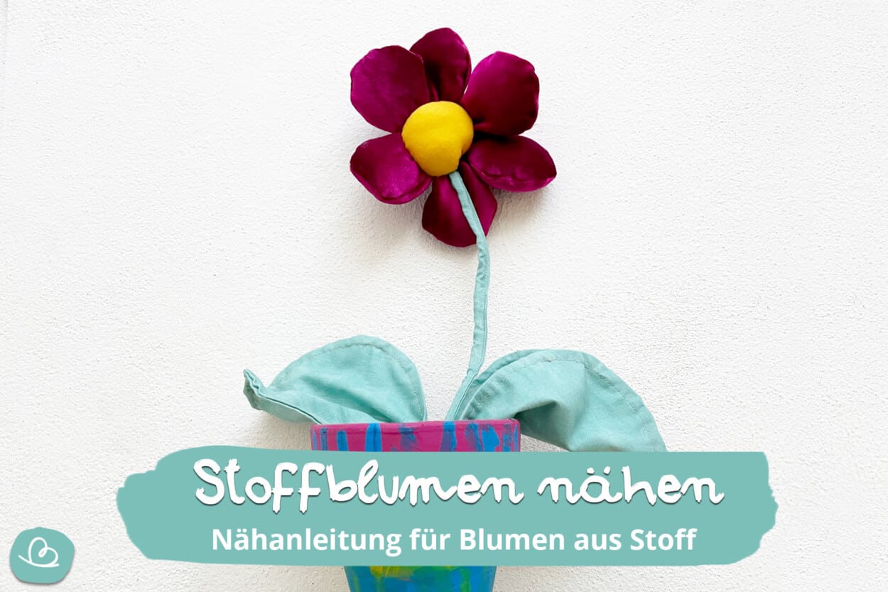 Stoffblume nähen - Nähanleitung für Blumen aus Stoff