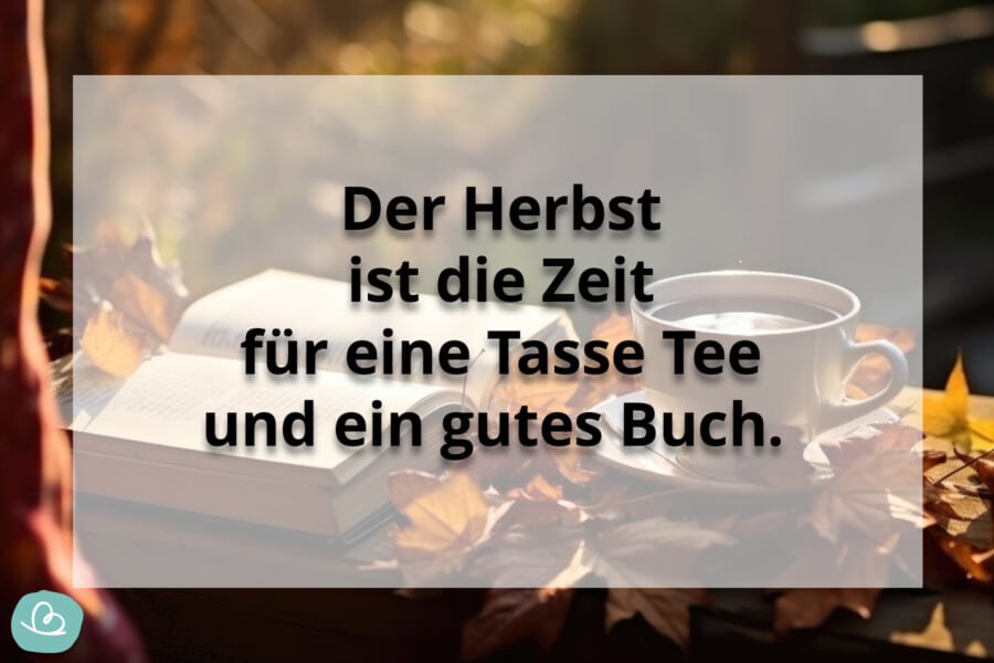 Schöne Herbst Sprüche 50 kurze Sprüche zum Herbst Wunderbunt.de