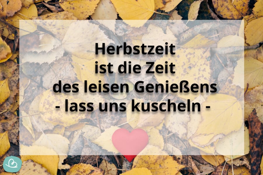 Schöne Herbst Sprüche 50 kurze Sprüche zum Herbst Wunderbunt.de