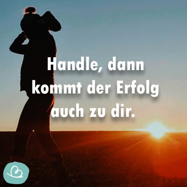 Motivationssprüche | 43 motivierende Sprüche für den Tag - Wunderbunt.de