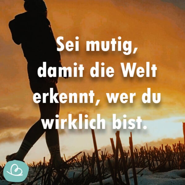 Motivationssprüche | 43 motivierende Sprüche für den Tag - Wunderbunt.de
