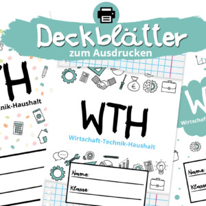 WTH Deckblätter zum Ausdrucken Vorlagen für Wirtschaft Technik Haushalt