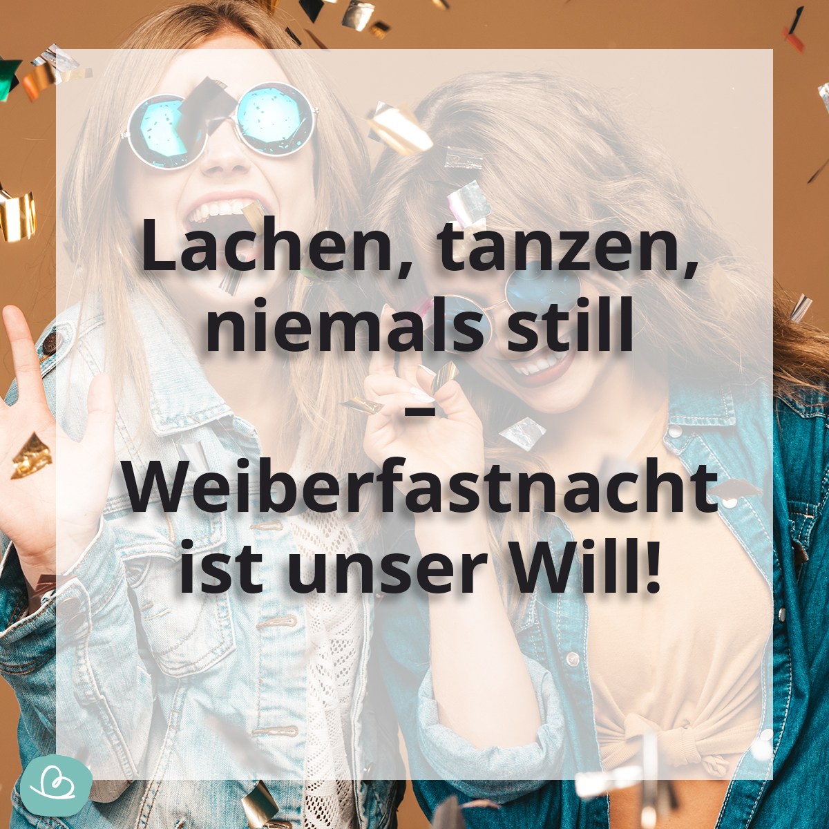 Sprüche zum Weiberfasching