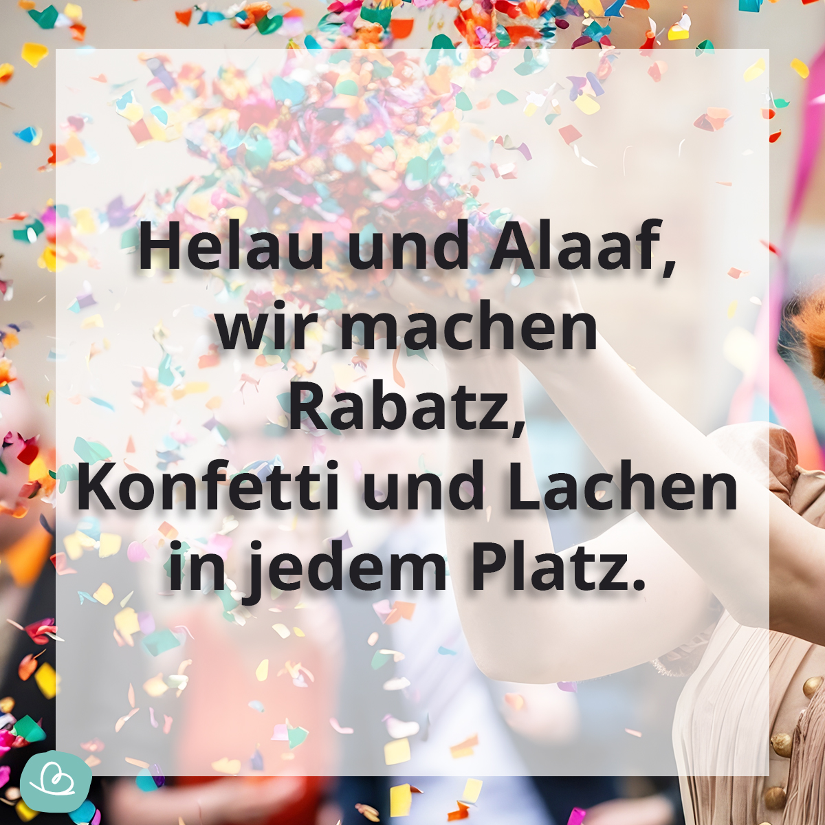 Sprüche Weiberfastnacht