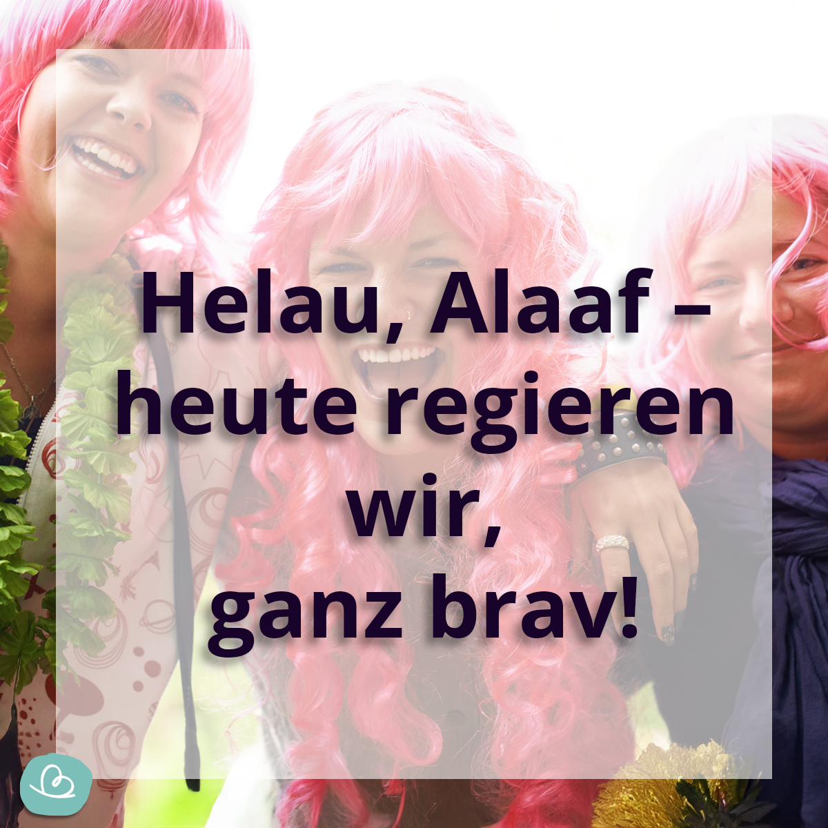 Helau und Alaaf Spruch für Fasching und Karneval